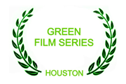 Houston GREEN Film Series @ Rice Media Center | Houston | Texas | United States